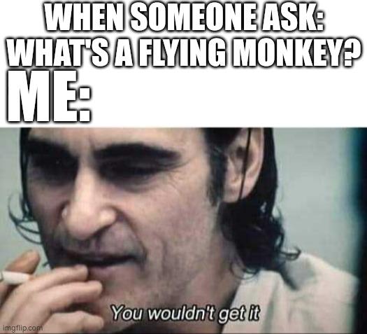 flying monkey skepticism