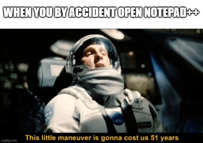 Open accident open notepad maneuver