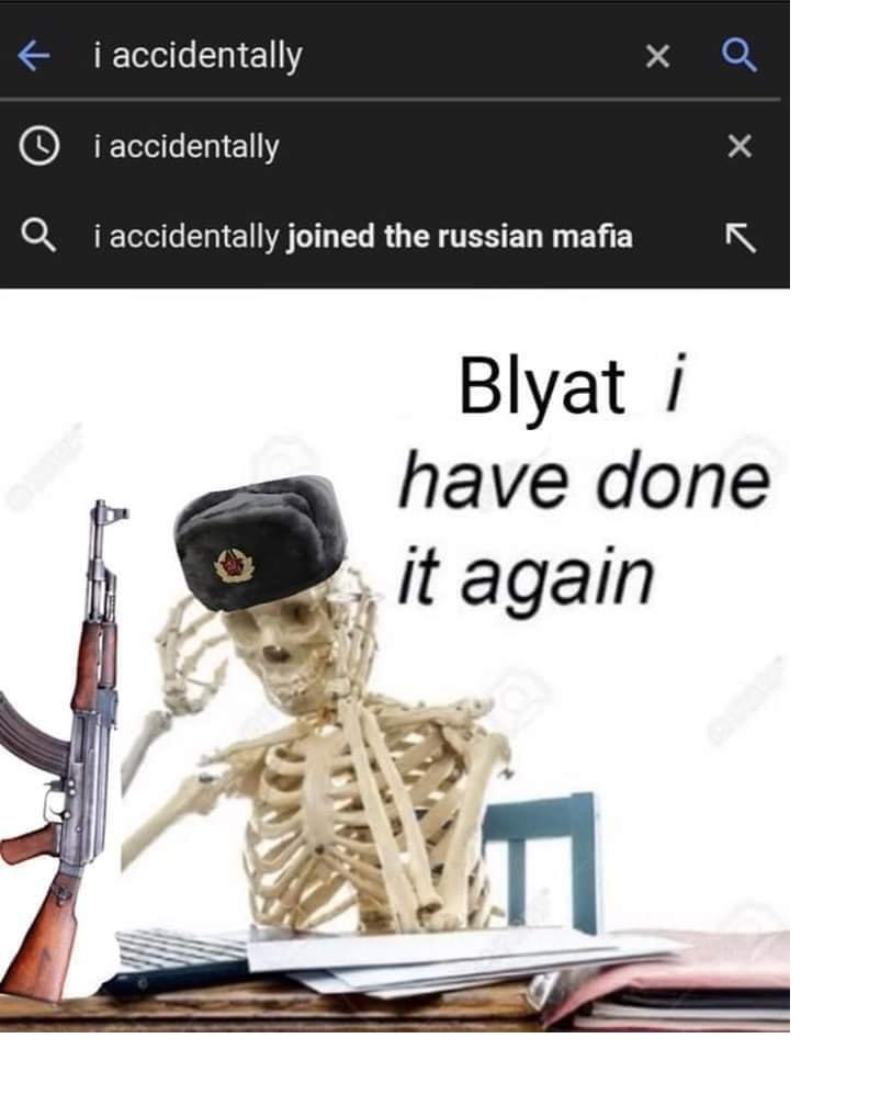 Open blyat i have done it again