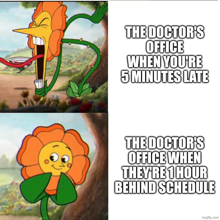 Open doctor office lateness meme