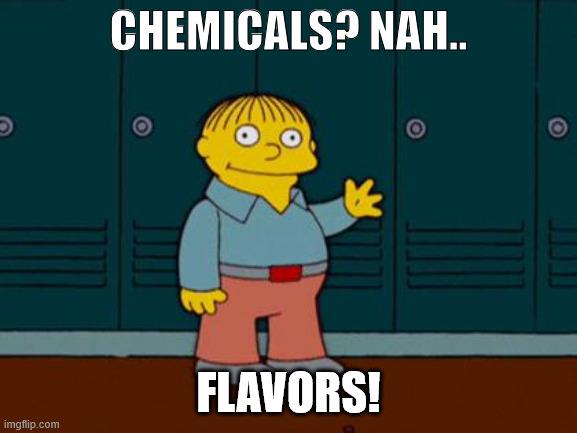 Open flavors not chemicals