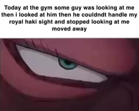 Open haki sight gym encounter