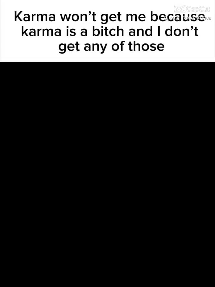 Open karma wont get me