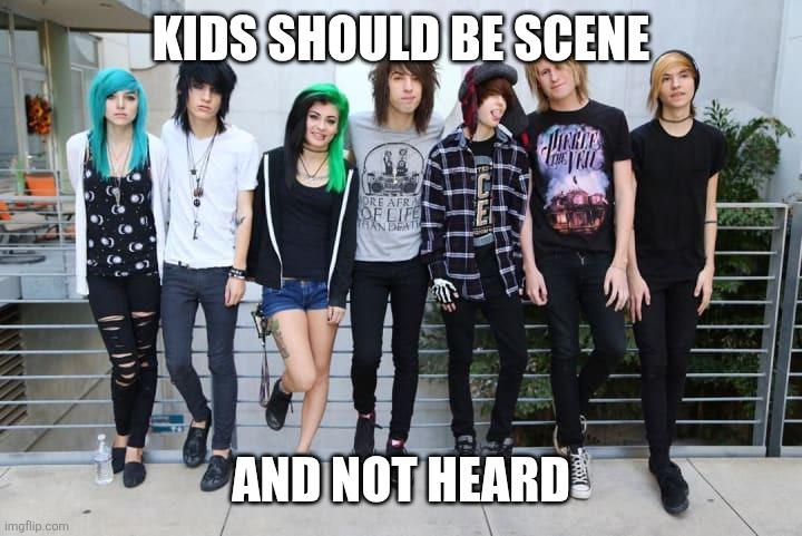 Open kids should be scene and not heard
