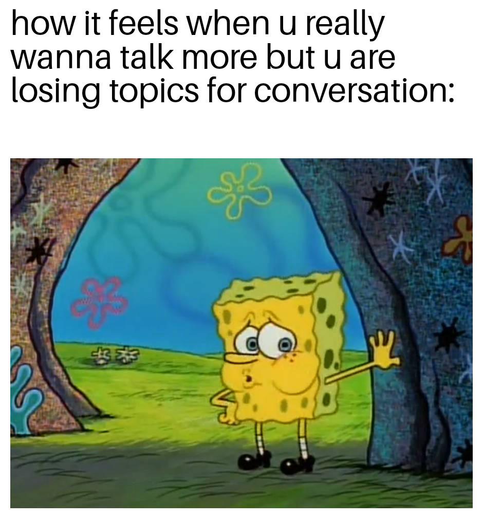 Open losing topics conversation