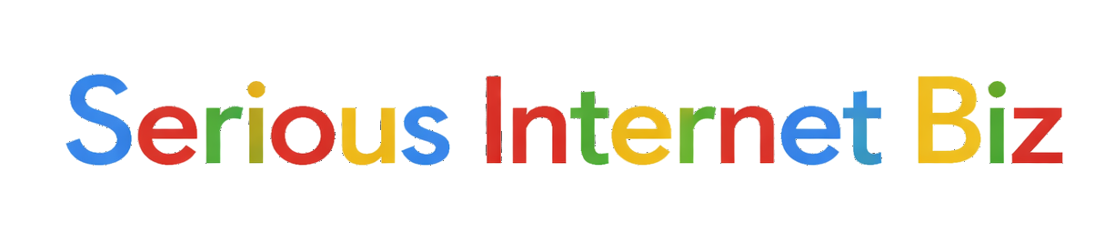 Serious Internet Business